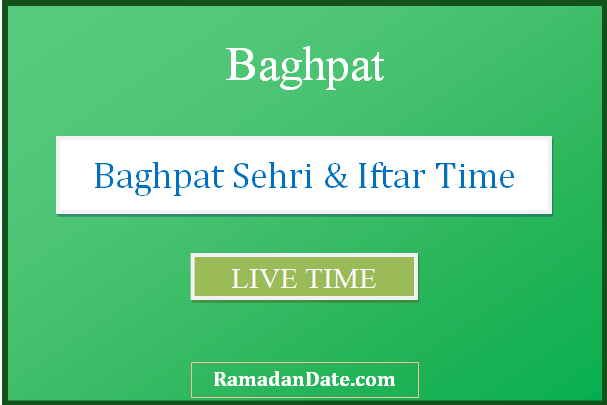Baghpat Sehri Time Today Iftar Time In Baghpat 