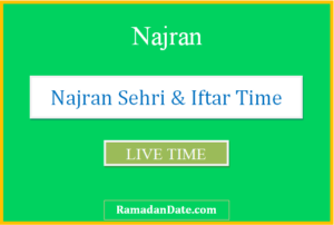 najran sehri time today iftar time in najran