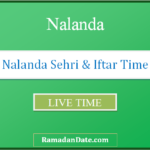 nalanda sehri time today iftar time