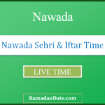 nawada sehri time today iftar time